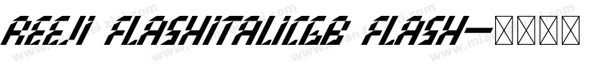 REEJI FlashItalicGB Flash字体转换